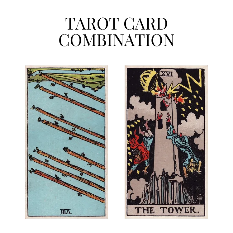 eight of wands reversed and the tower tarot cards combination meaning