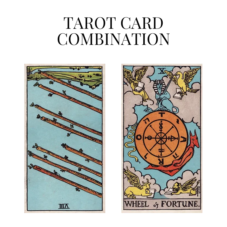 eight of wands reversed and wheel of fortune tarot cards combination meaning