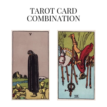 five of cups and six of wands reversed tarot cards combination meaning