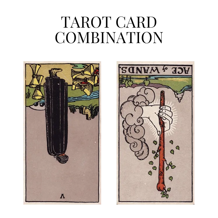 five of cups reversed and ace of wands reversed tarot cards combination meaning