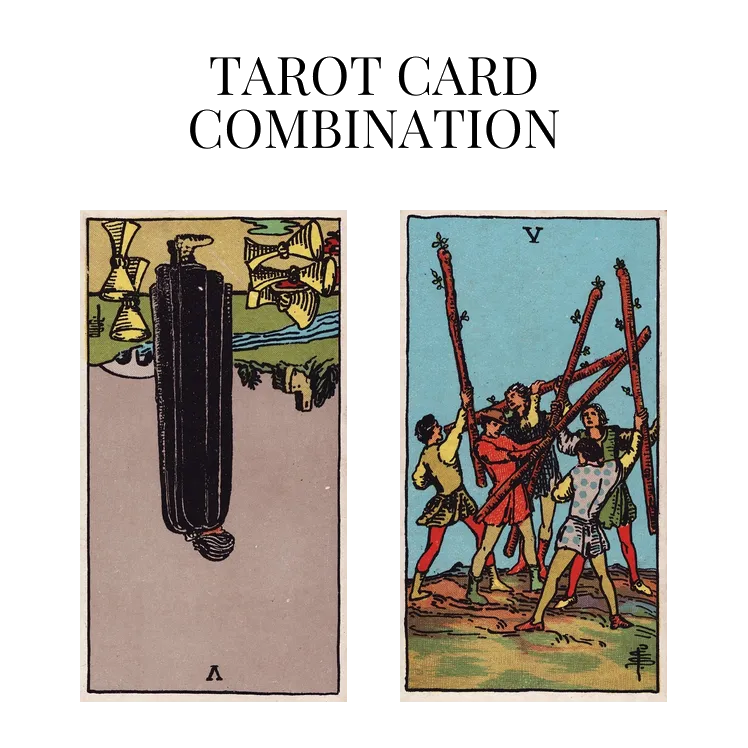 five of cups reversed and five of wands tarot cards combination meaning