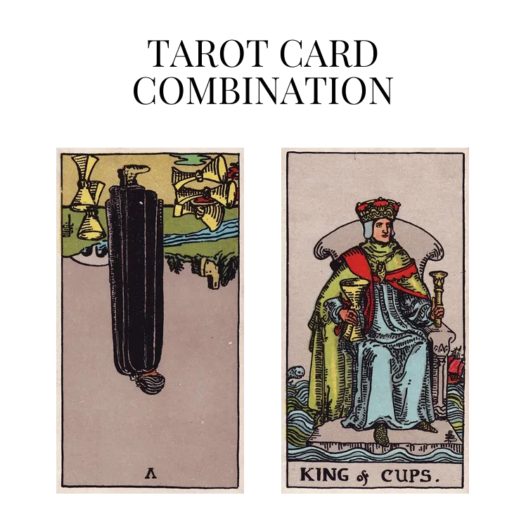 five of cups reversed and king of cups tarot cards combination meaning