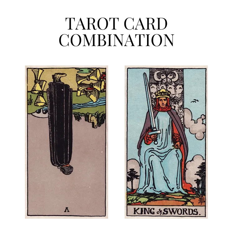 five of cups reversed and king of swords tarot cards combination meaning