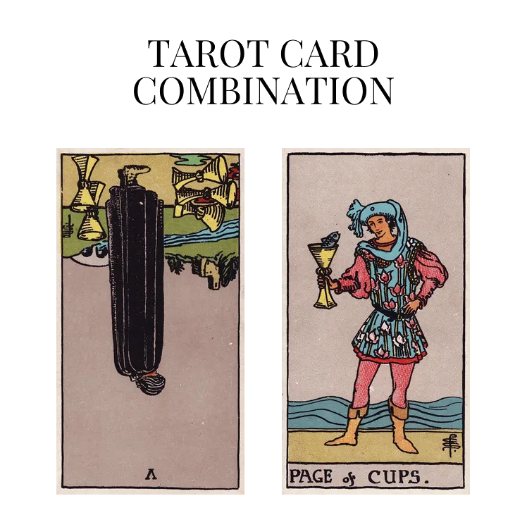 five of cups reversed and page of cups tarot cards combination meaning