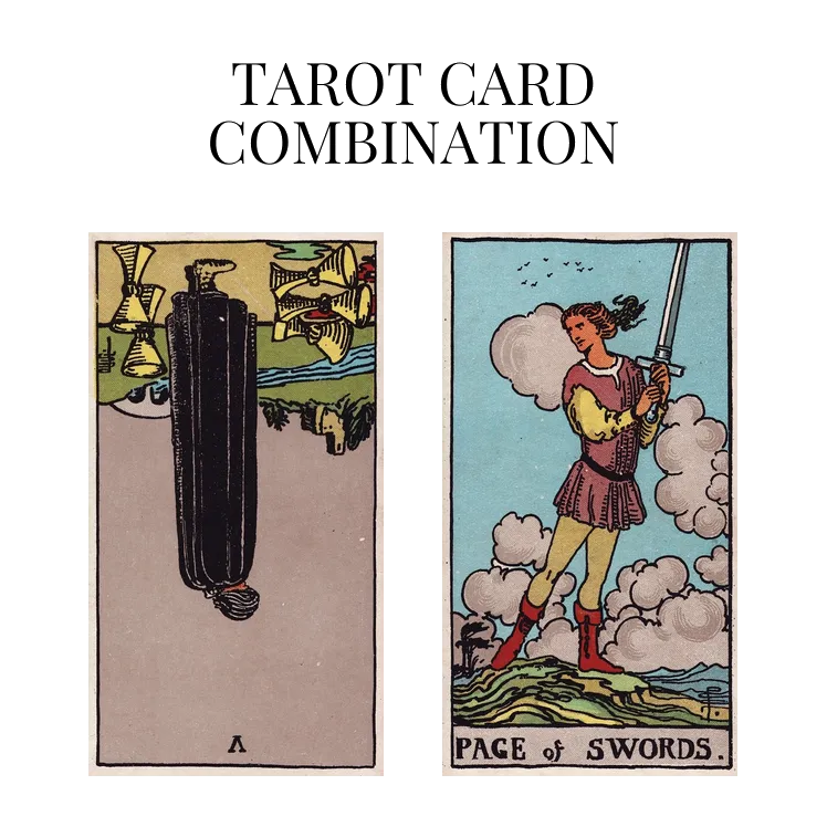 five of cups reversed and page of swords tarot cards combination meaning