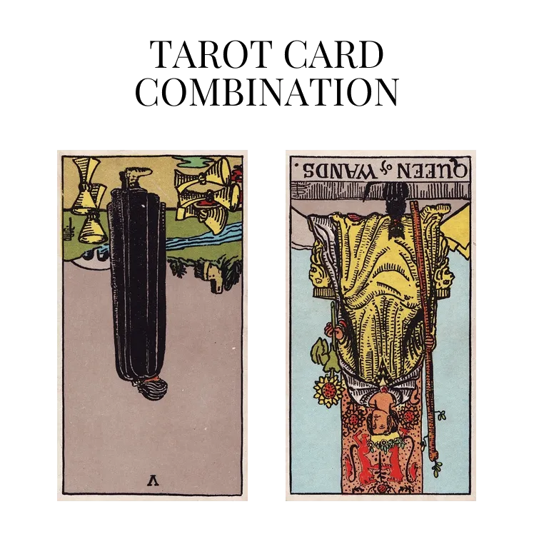 five of cups reversed and queen of wands reversed tarot cards combination meaning