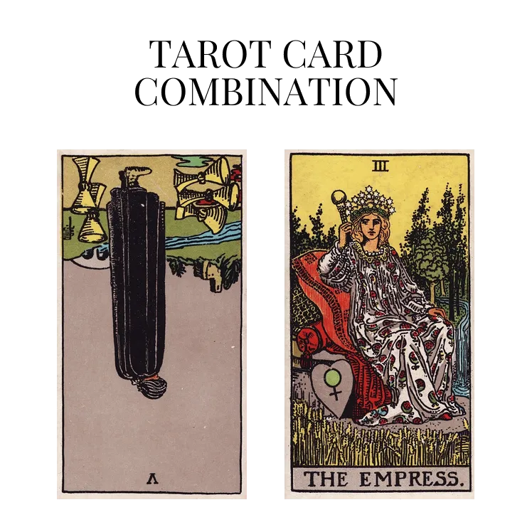 five of cups reversed and the empress tarot cards combination meaning