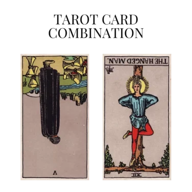 five of cups reversed and the hanged man reversed tarot cards combination meaning