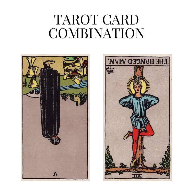five of cups reversed and the hanged man reversed tarot cards combination meaning