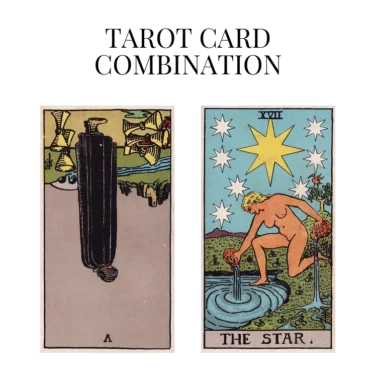 five of cups reversed and the star tarot cards combination meaning