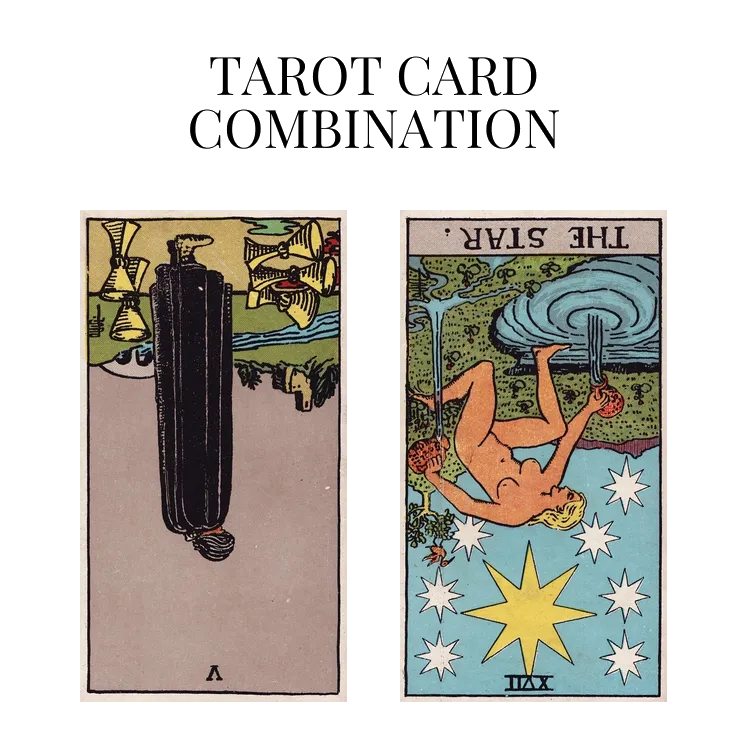 five of cups reversed and the star reversed tarot cards combination meaning