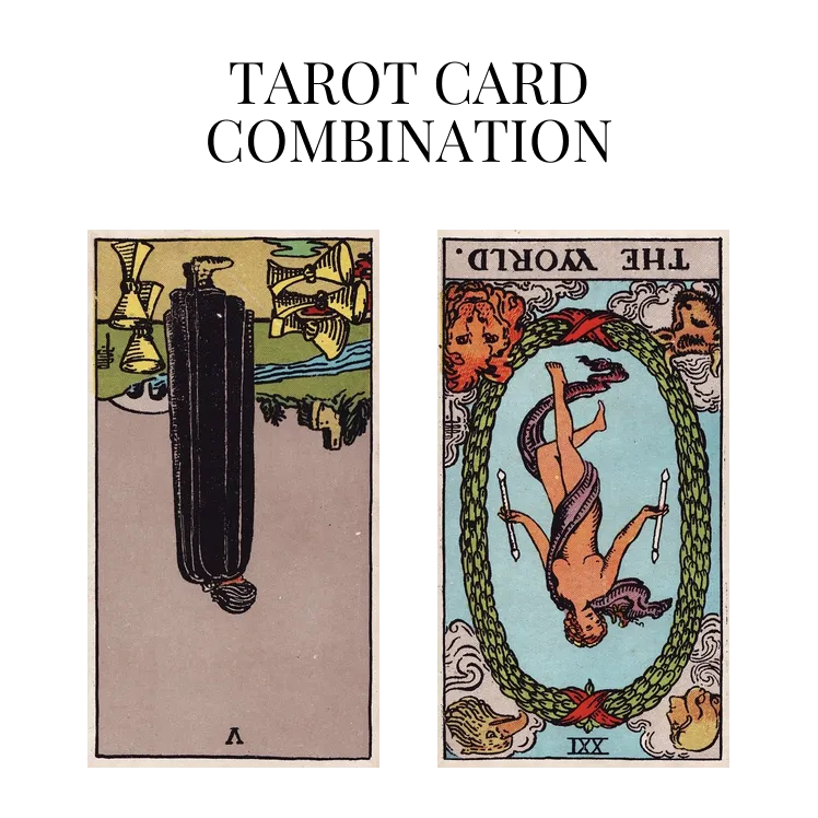 five of cups reversed and the world reversed tarot cards combination meaning