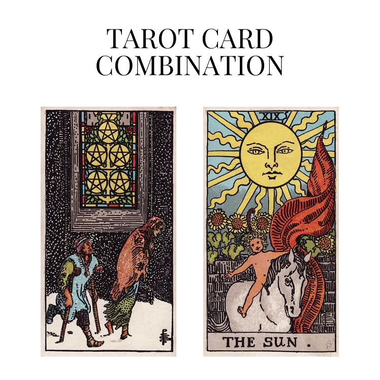 five of pentacles and the sun tarot cards combination meaning