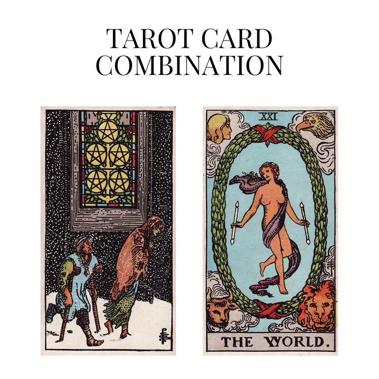 five of pentacles and the world tarot cards combination meaning