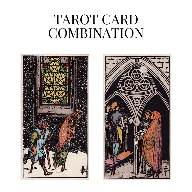 five of pentacles and three of pentacles tarot cards combination meaning
