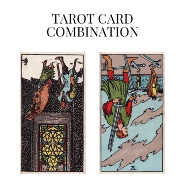 five of pentacles reversed and five of swords reversed tarot cards combination meaning