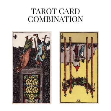 five of pentacles reversed and four of wands reversed tarot cards combination meaning