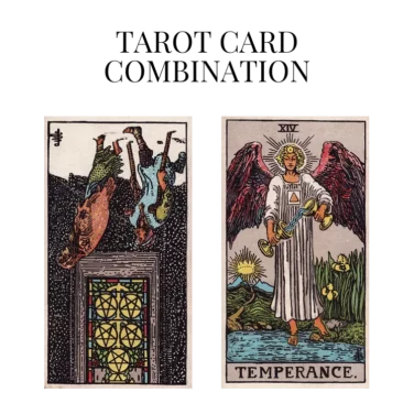 five of pentacles reversed and temperance tarot cards combination meaning