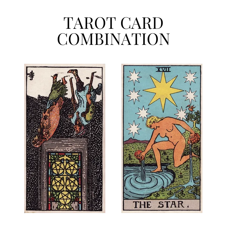 five of pentacles reversed and the star tarot cards combination meaning