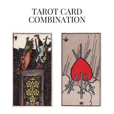 five of pentacles reversed and three of swords reversed tarot cards combination meaning