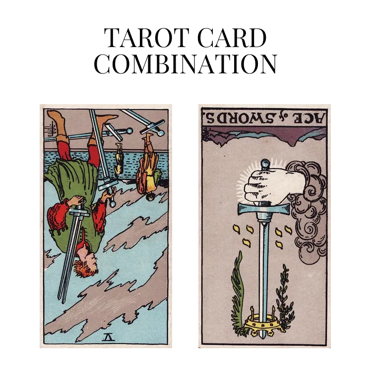 five of swords reversed and ace of swords reversed tarot cards combination meaning