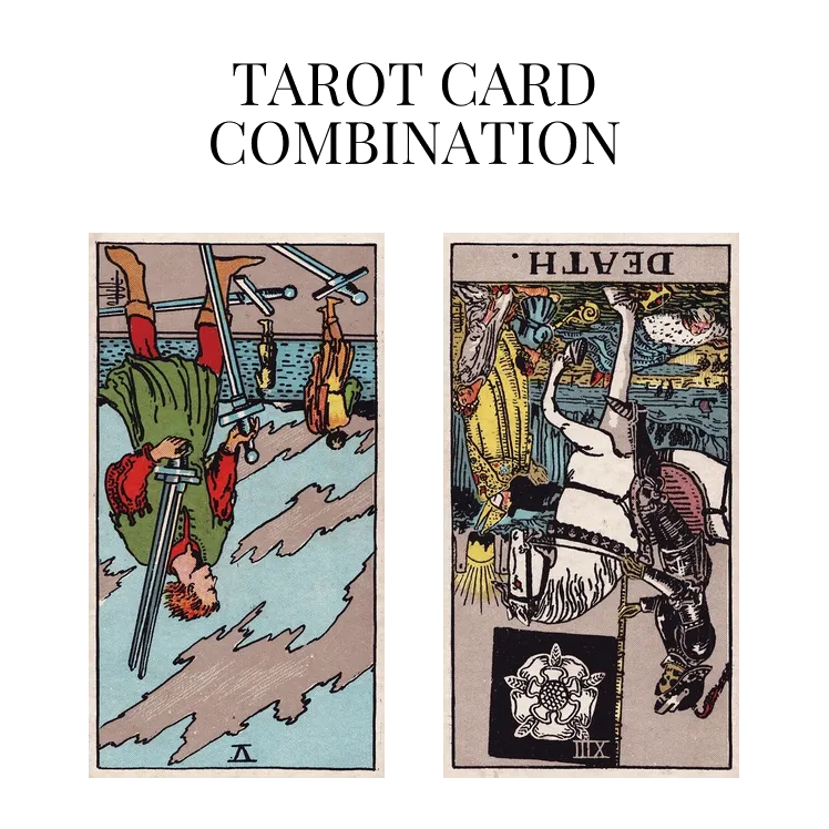 five of swords reversed and death reversed tarot cards combination meaning