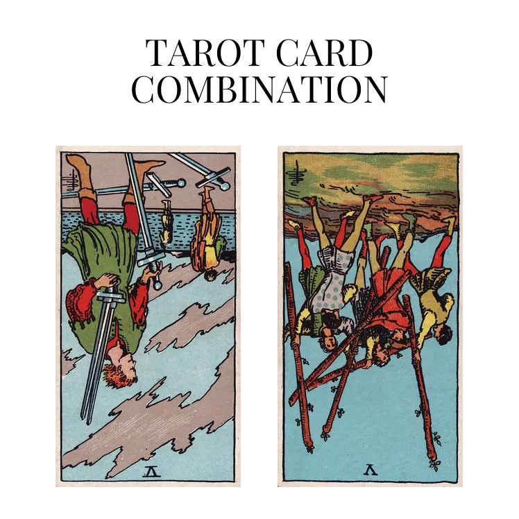 five of swords reversed and five of wands reversed tarot cards combination meaning