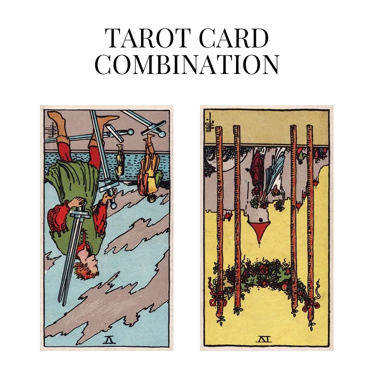 five of swords reversed and four of wands reversed tarot cards combination meaning