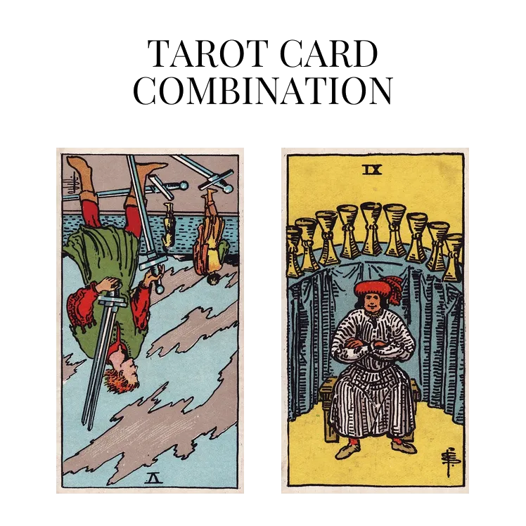 five of swords reversed and nine of cups tarot cards combination meaning