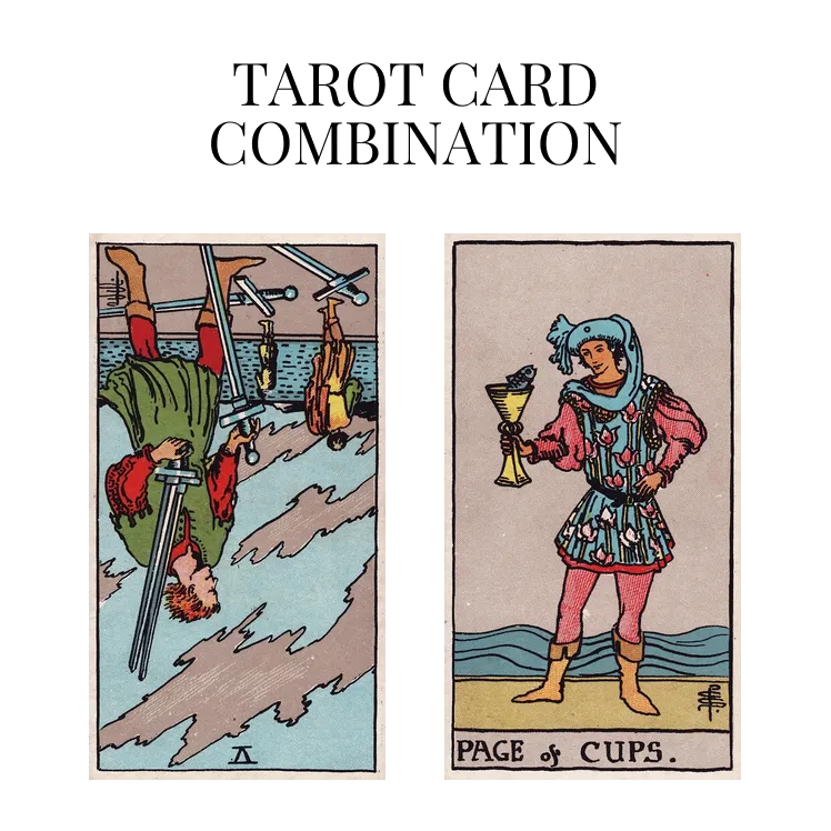 five of swords reversed and page of cups tarot cards combination meaning