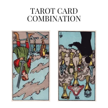 five of swords reversed and seven of cups reversed tarot cards combination meaning
