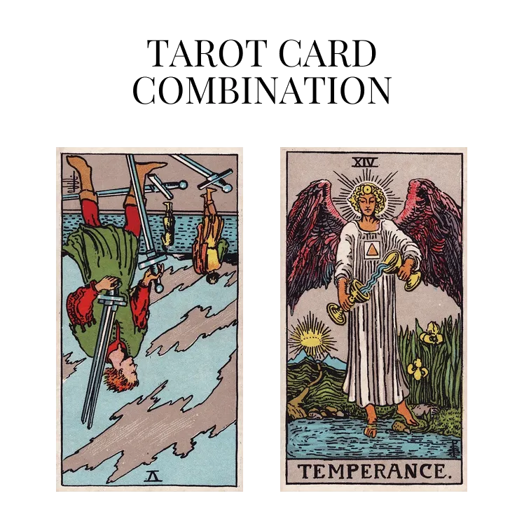 five of swords reversed and temperance tarot cards combination meaning