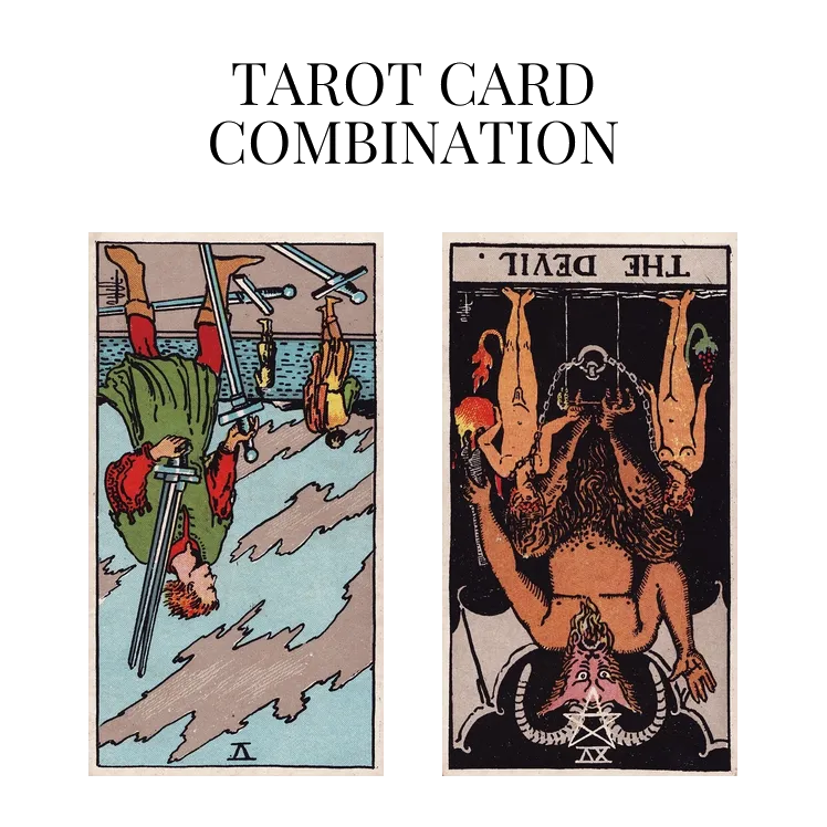 five of swords reversed and the devil reversed tarot cards combination meaning