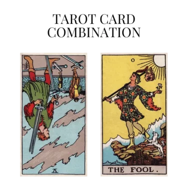 five of swords reversed and the fool tarot cards combination meaning