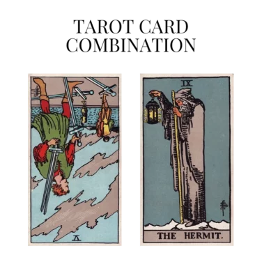 five of swords reversed and the hermit tarot cards combination meaning