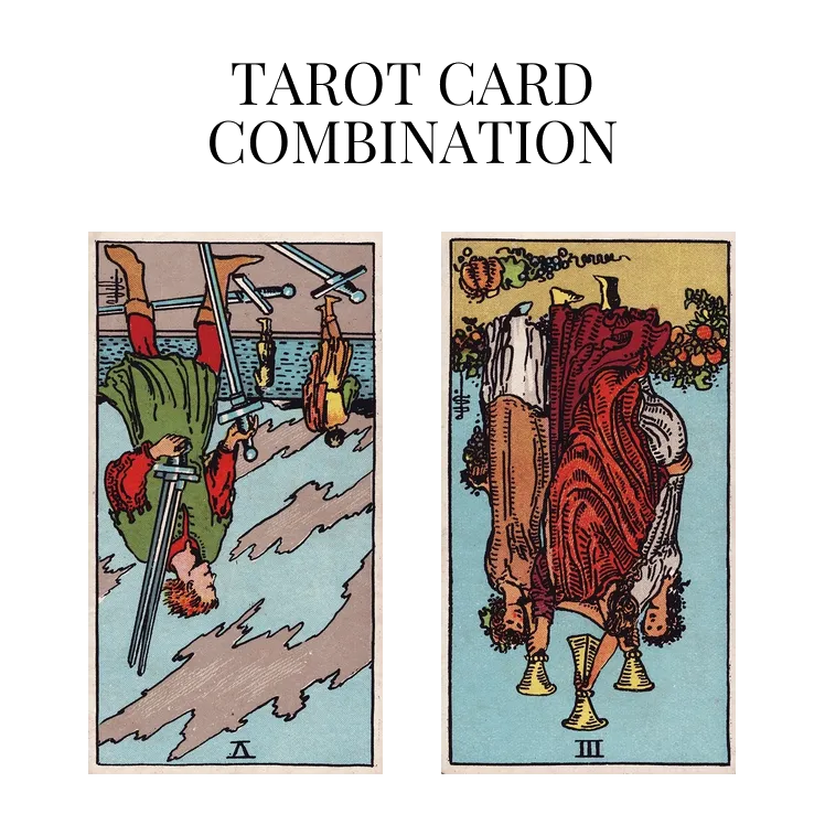 five of swords reversed and three of cups reversed tarot cards combination meaning