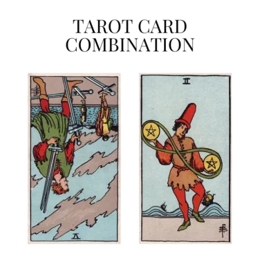 five of swords reversed and two of pentacles tarot cards combination meaning