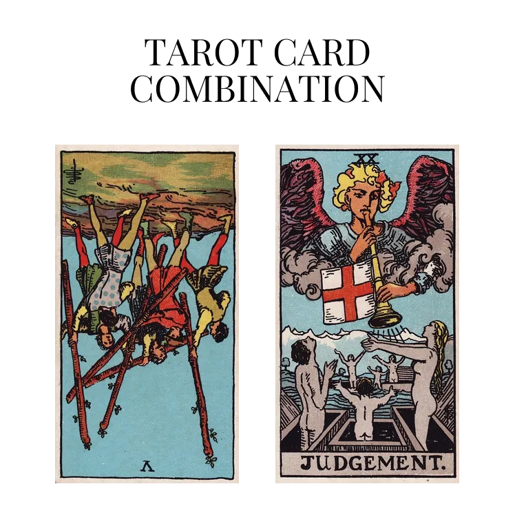 five of wands reversed and judgement tarot cards combination meaning