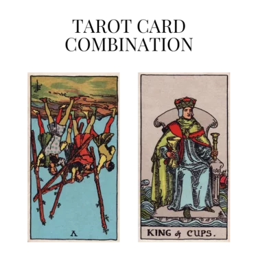 five of wands reversed and king of cups tarot cards combination meaning