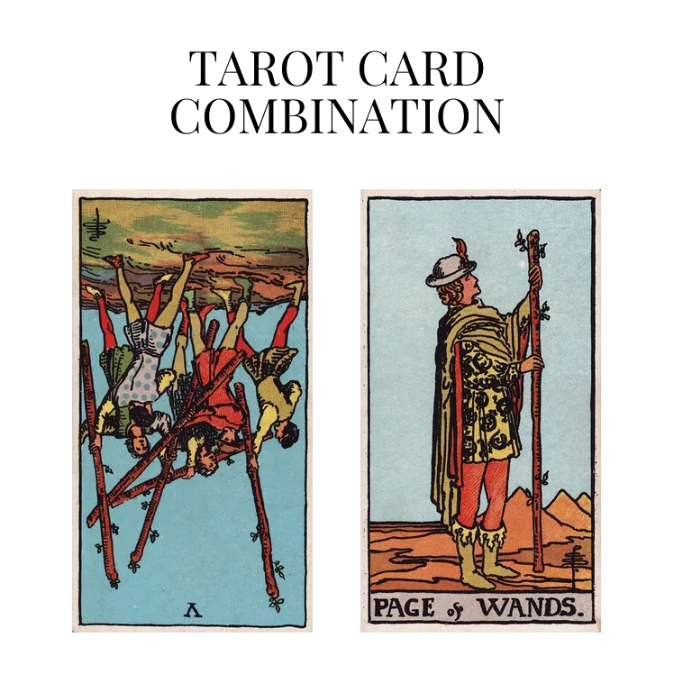 five of wands reversed and page of wands tarot cards combination meaning