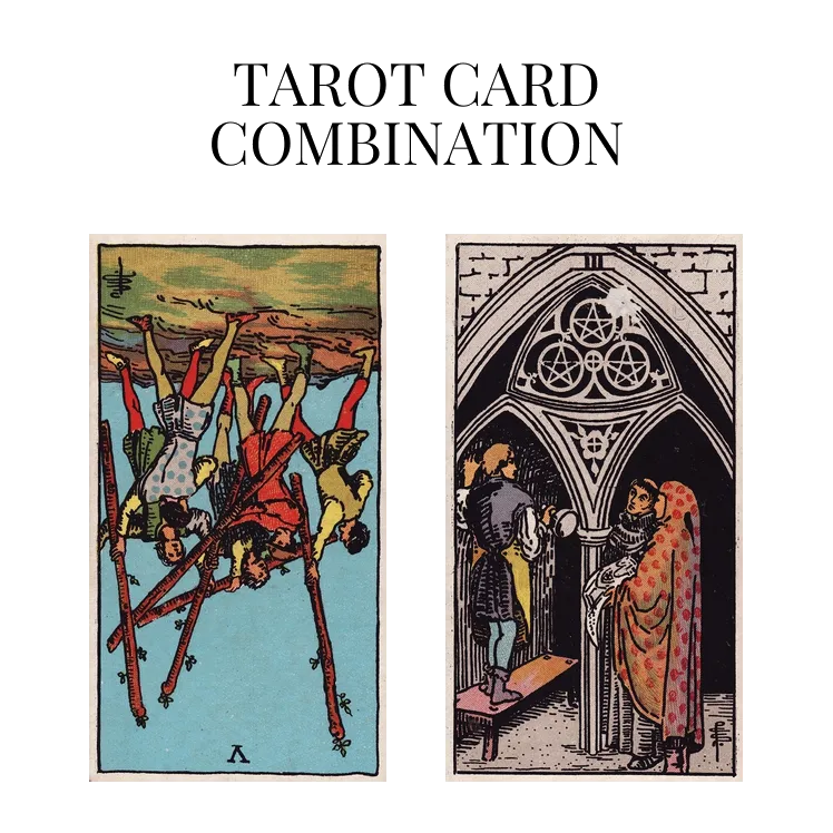 five of wands reversed and three of pentacles tarot cards combination meaning