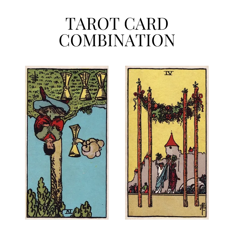 four of cups reversed and four of wands tarot cards combination meaning