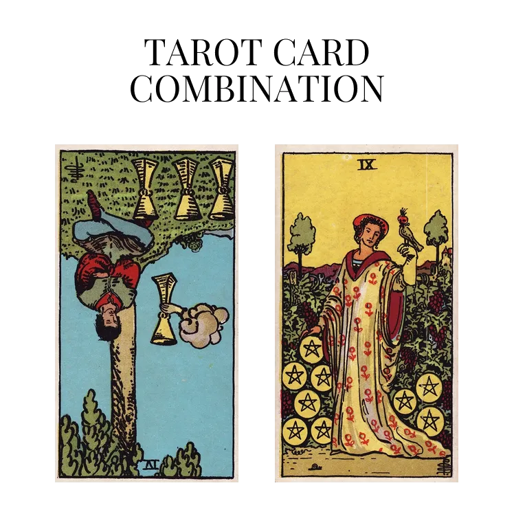 four of cups reversed and nine of pentacles tarot cards combination meaning