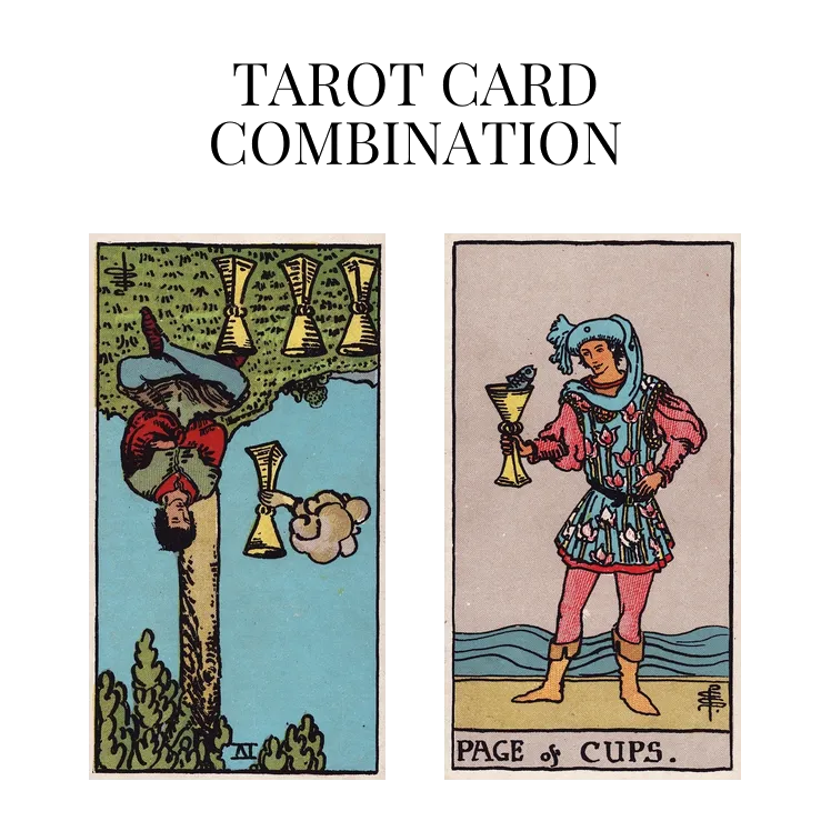 four of cups reversed and page of cups tarot cards combination meaning