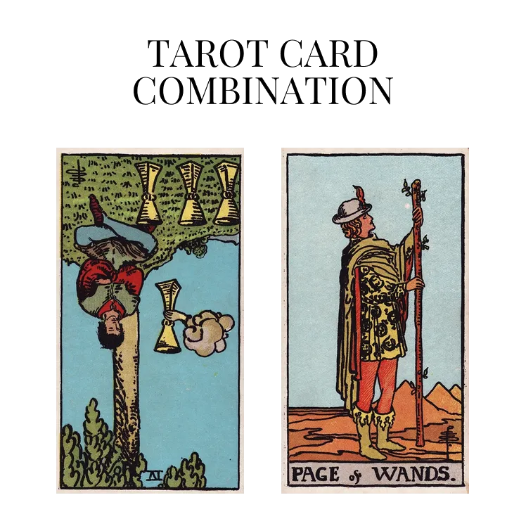 four of cups reversed and page of wands tarot cards combination meaning