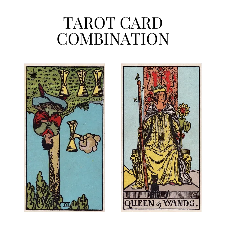 four of cups reversed and queen of wands tarot cards combination meaning