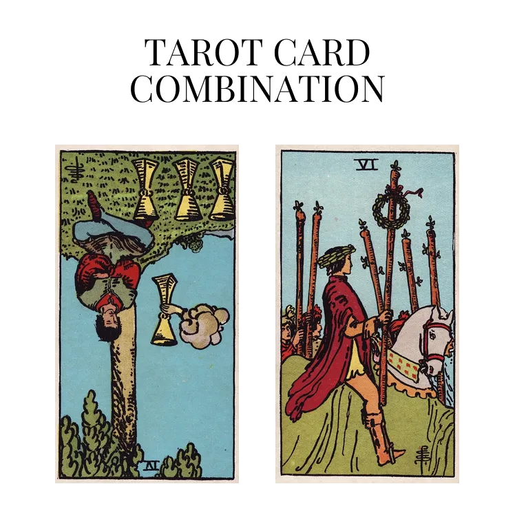 four of cups reversed and six of wands tarot cards combination meaning