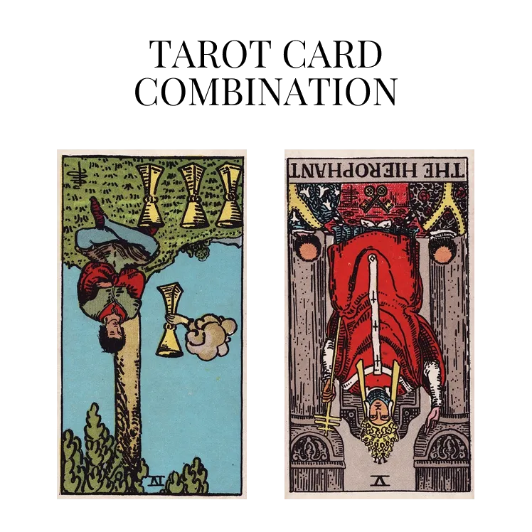 four of cups reversed and the hierophant reversed tarot cards combination meaning