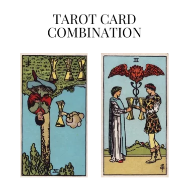 four of cups reversed and two of cups tarot cards combination meaning