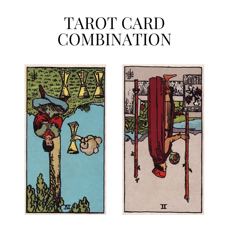 four of cups reversed and two of wands reversed tarot cards combination meaning